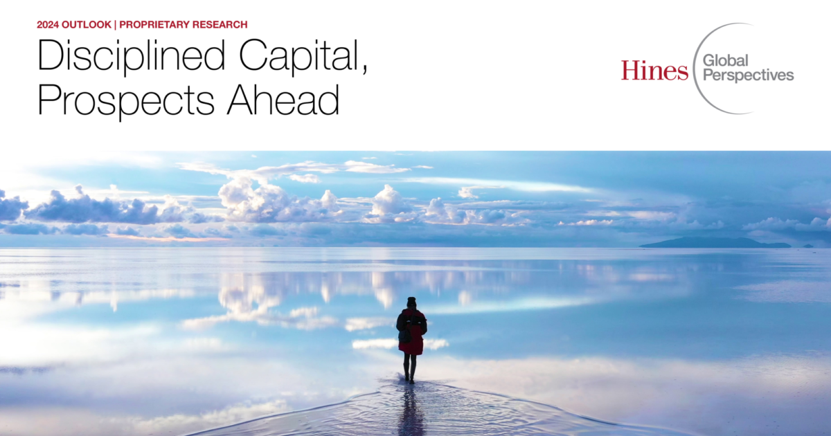 Hines Publishes 2024 Global Investment Outlook Disciplined… Hines